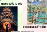 Du lịch Trung Quốc tự túc khi không biết tiếng Trung